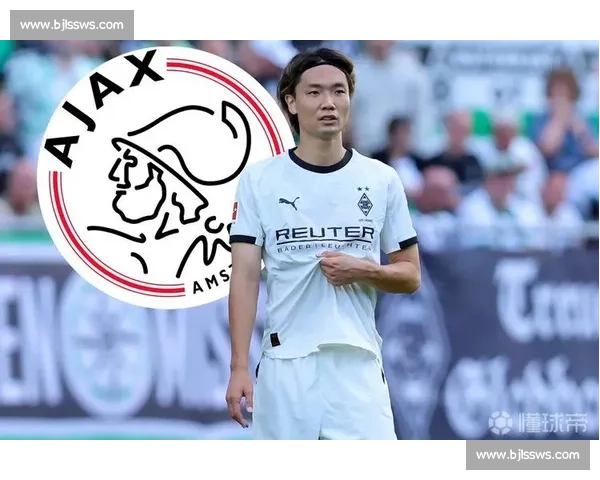 板仓滉转会阿贾克斯取得突破！个人协议达成，门兴转会费谈判仍胶着